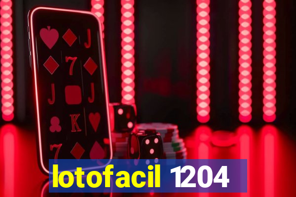 lotofacil 1204
