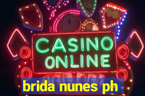 brida nunes ph