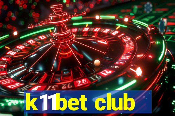 k11bet club