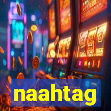 naahtag