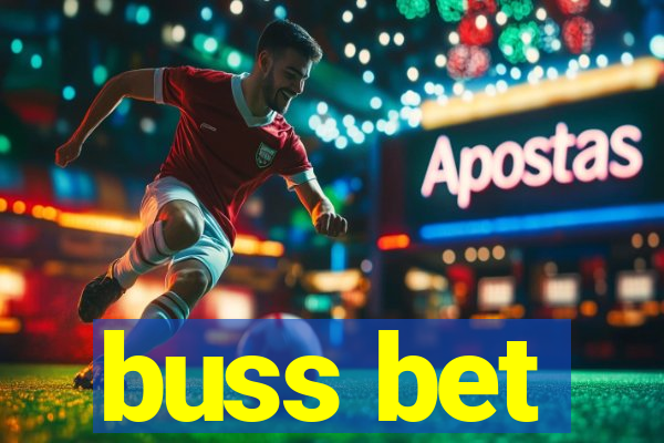 buss bet