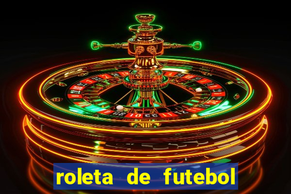 roleta de futebol roleta jogadores de futebol para