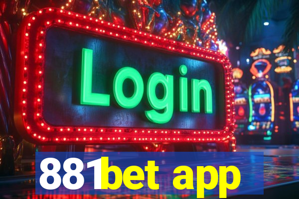 881bet app