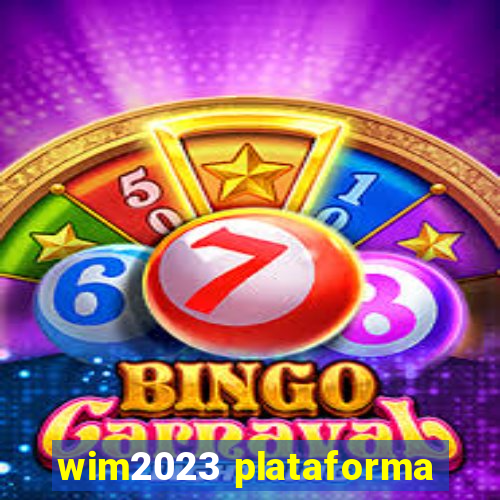 wim2023 plataforma