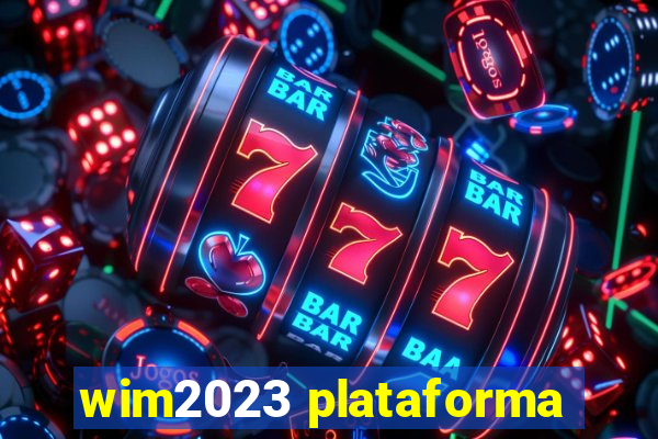 wim2023 plataforma