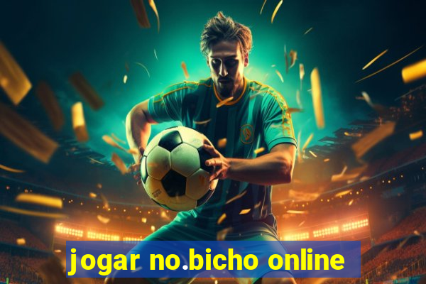 jogar no.bicho online