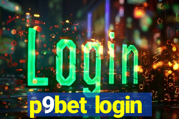 p9bet login
