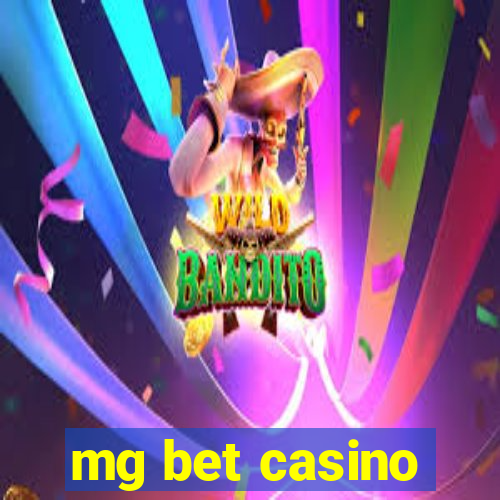 mg bet casino