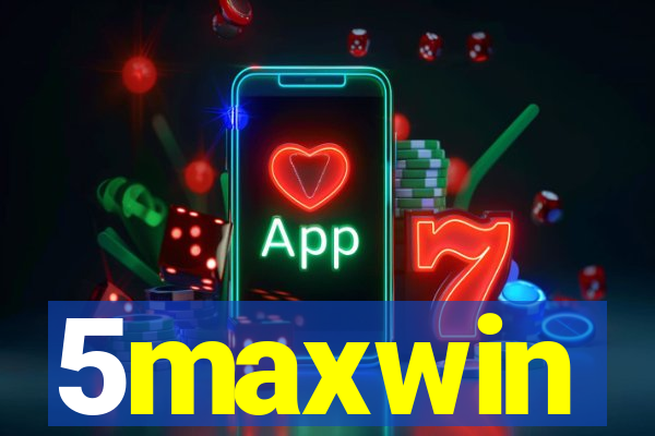 5maxwin