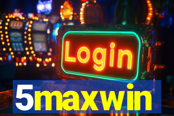 5maxwin