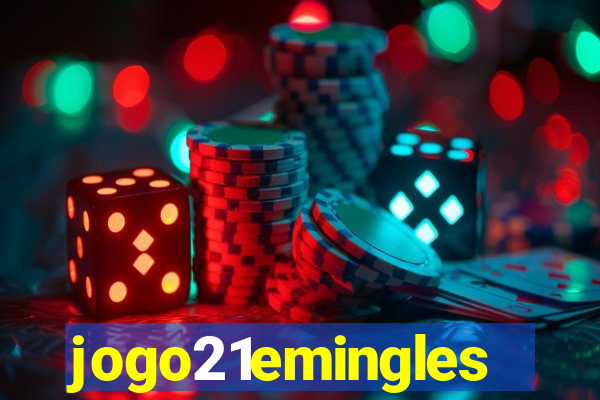 jogo21emingles