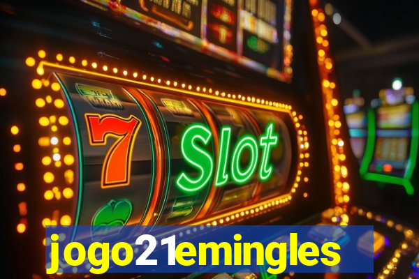 jogo21emingles