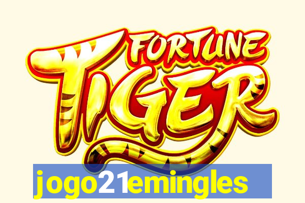 jogo21emingles