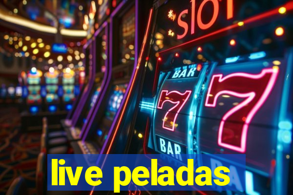 live peladas