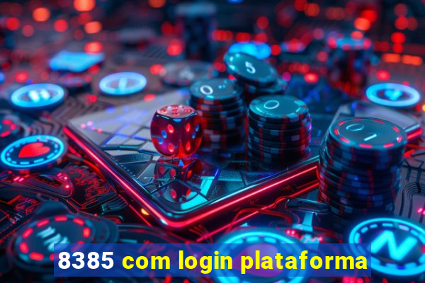 8385 com login plataforma