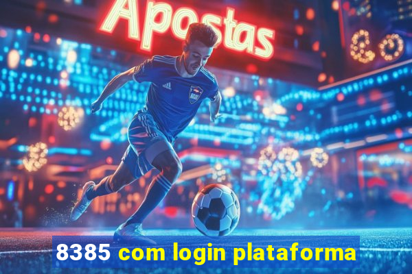 8385 com login plataforma