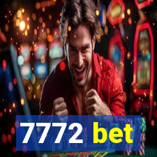 7772 bet