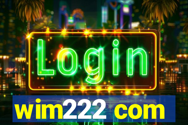 wim222 com