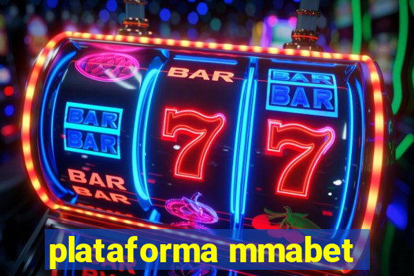 plataforma mmabet