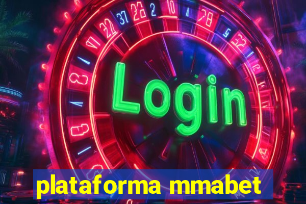 plataforma mmabet
