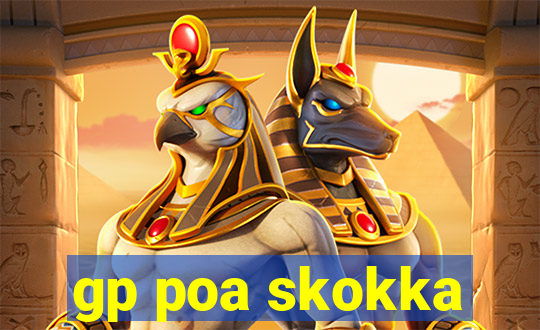 gp poa skokka