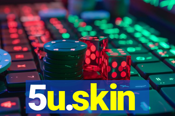 5u.skin