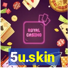 5u.skin