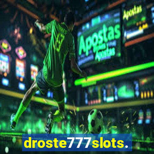 droste777slots.com