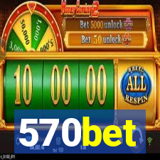 570bet
