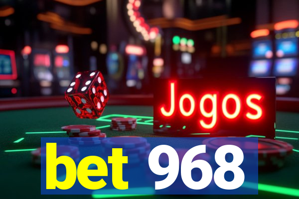 bet 968