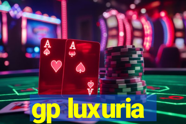 gp luxuria