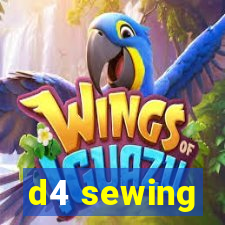 d4 sewing