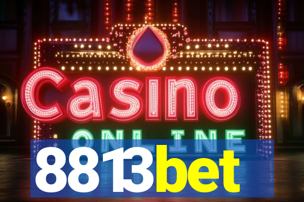 8813bet