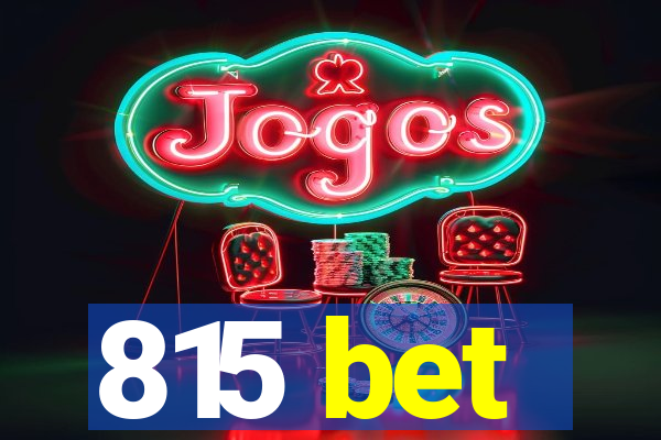 815 bet