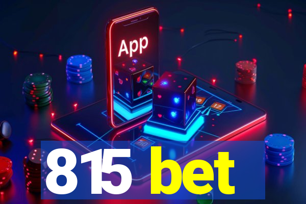815 bet