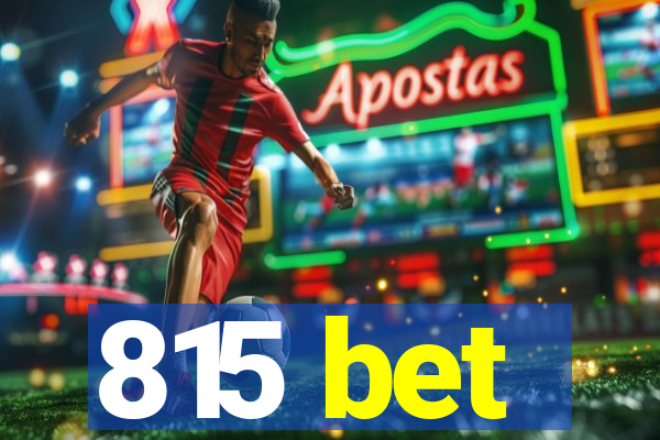 815 bet