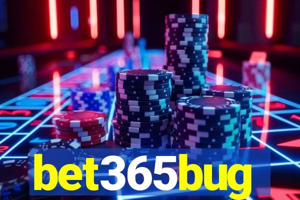 bet365bug