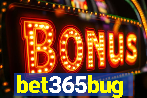 bet365bug