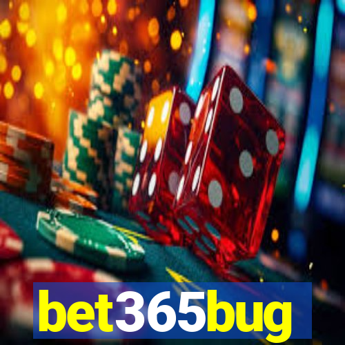 bet365bug