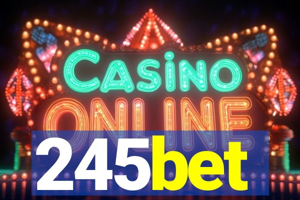 245bet