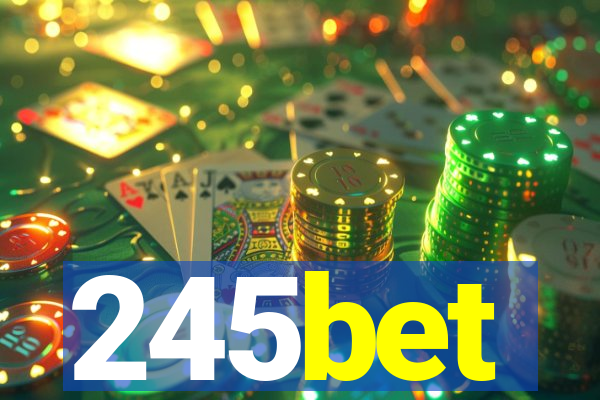 245bet