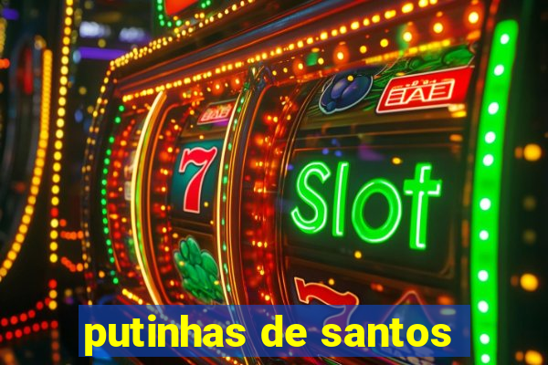 putinhas de santos