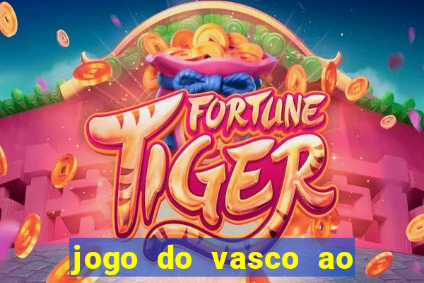 jogo do vasco ao vivo hd