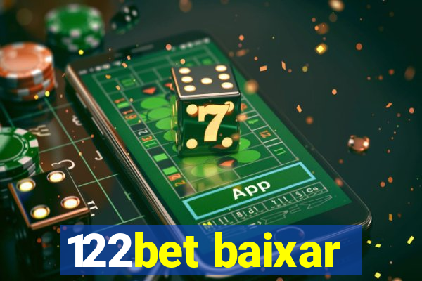 122bet baixar