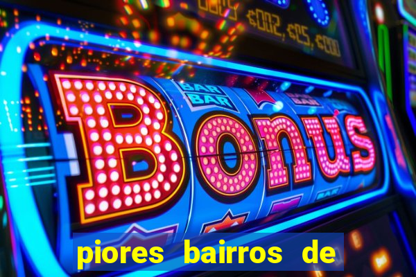 piores bairros de santos sp