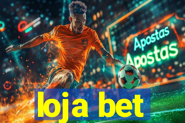 loja bet