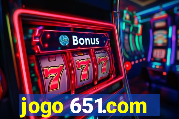 jogo 651.com