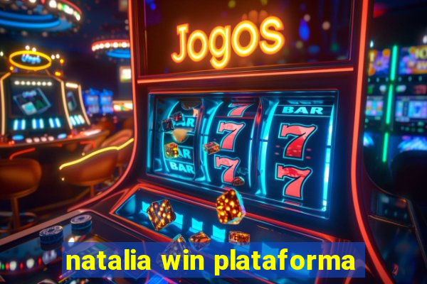 natalia win plataforma