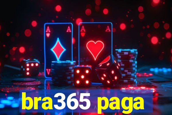 bra365 paga