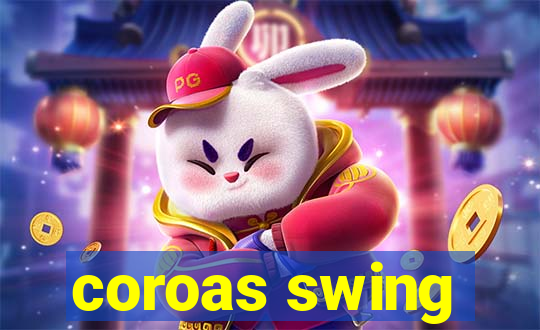 coroas swing